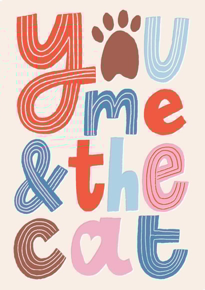 Cute Valentine's Day Card - You Me And The Cat - Paw Print created by Laura Darrington Design Ltd.