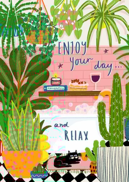 Arty Birthday Card - For Her - Enjoy Your Day And Relax created by NICHOLA COWDERY ILLUSTRATIONS