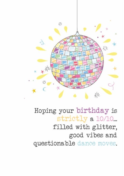 Classic Birthday Card - Strictly A 10/10 - Discoball created by Dandelion Stationery