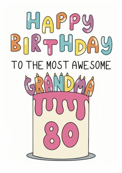 Classic Birthday Card - 80th - Awesome Grandma created by Schnauzer Scribbles