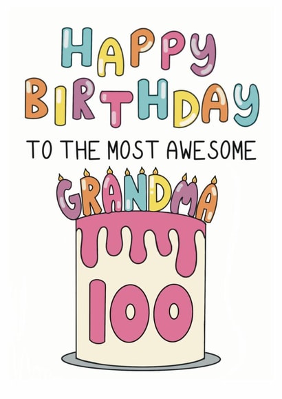 Classic Birthday Card - 100th - Awesome Grandma created by Schnauzer Scribbles