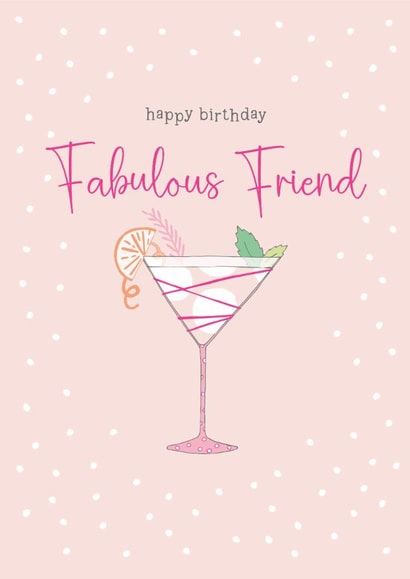 Traditional Birthday Card - For Fabulous Friend - Cocktail Glass created by Molly Mae™