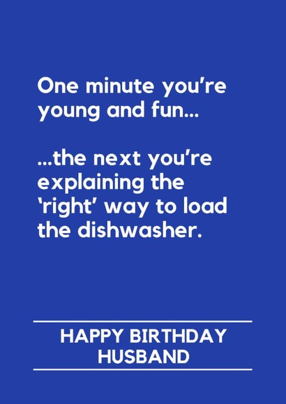 Funny Birthday Card - For Husband - One Minute You're Young And Fun created by Making Lemonade