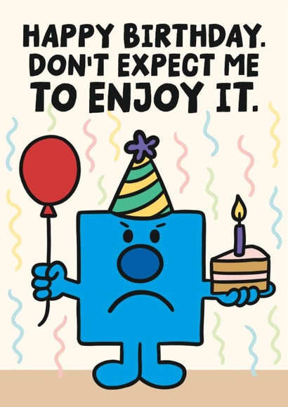 Cheeky Birthday Card - Grumpy - Mr. Men created by Mr. Men