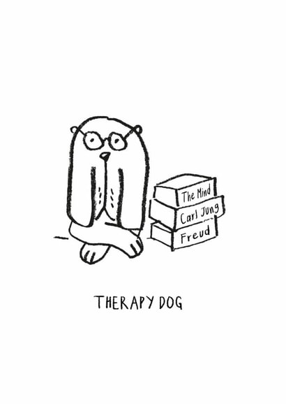 Therapy Dog - Funny Doodle Greeting Cards created by @theoddprint