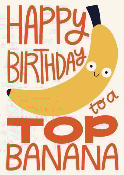 Cute Birthday Card - For Him - Top Banana created by Christine Cuddihy Illustration