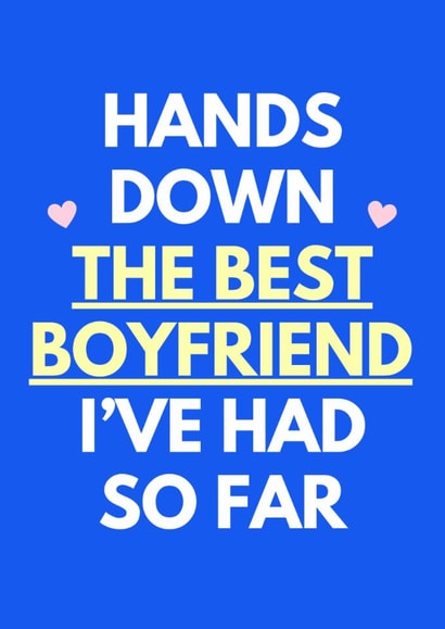 Cheeky Valentine's Day Card - Best Boyfriend - I've Had So Far created by Sundiva Designs