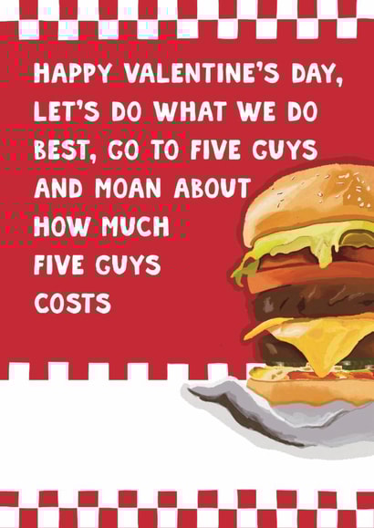 Funny Valentine's Day Card - Fast Food - Five Guys Burgers created by Pickled Prints