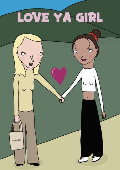 Fun Valentine's Day Card - Galentine's Day - Love Ya Girl created by Blessherlittleartoons by Amy