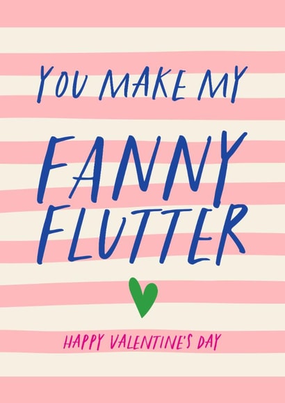 Cheeky Valentine's Day Card - You Make my Fanny Flutter created by Atwood & Atwood