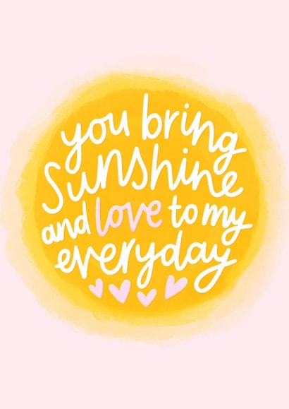 Classic Valentine's Day Card - Sunshine And Love created by Fliss Muir