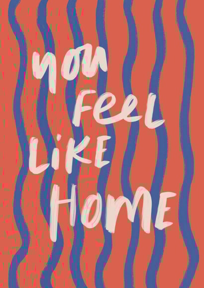 Classic Valentine's Day/Anniversary Card - You Feel Like Home created by Sweetlove Press