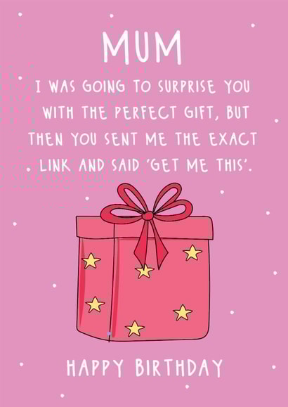 Funny Birthday Card - For Mum - The Perfect Gift created by @Laura Lonsdale Designs