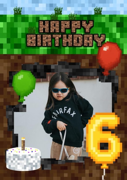 Fun Birthday Card - 6th - Minecraft created by Kerrylovescards