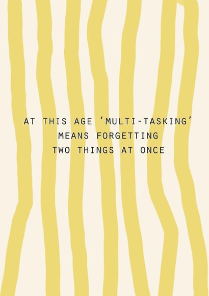 Funny Birthday Card – Multi Tasking created by Lola Design