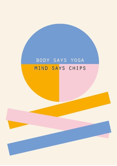 Funny Birthday Card – Yoga Versus Chips created by Lola Design