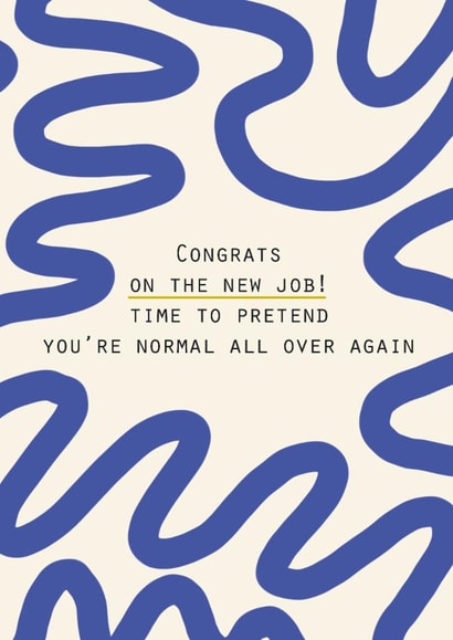 Funny New Job Card – Pretending You’re Normal created by Lola Design