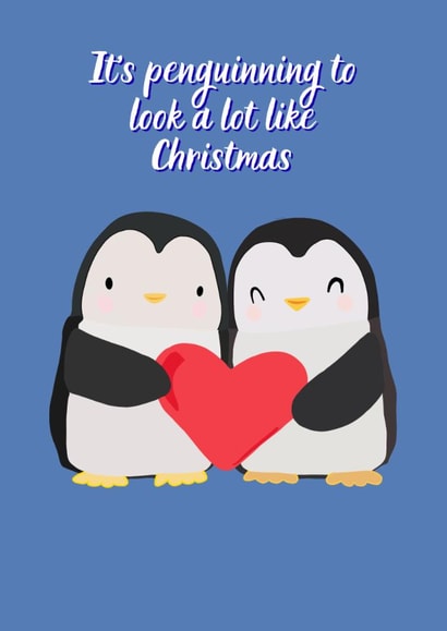 Cute Christmas Card for your Penguin loving lover pun punny funny Cutesy created by Jenny Cleeton