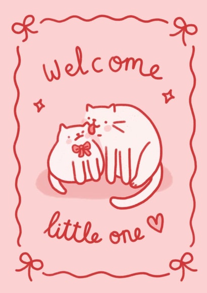 Cute New Baby Card - Welcome Little One - Baby Girl - Cats created by Wren & Wilson