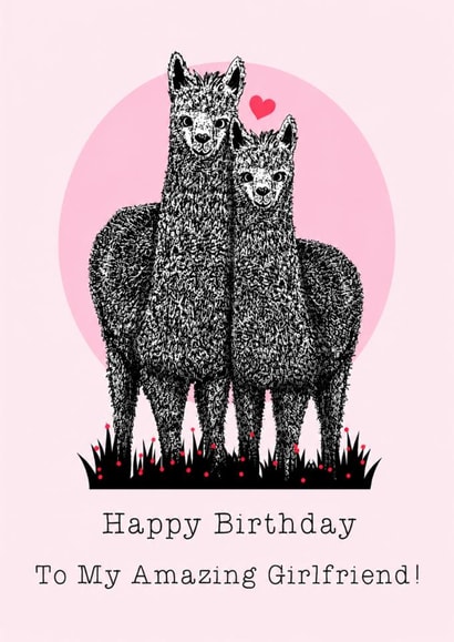 Cute Birthday Card - For Girlfriend - Alpacas created by Beth Higgins Art