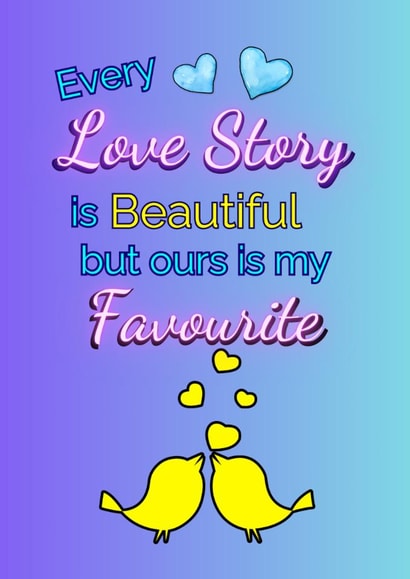 Favourite Love Story - Cute Anniversary/Valentines Birds & Love Hearts created by Dara, Ceramic Scripture
