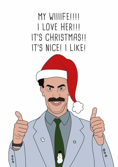 Funny Christmas Card - My Wife - Borat created by Nicely Said Co.