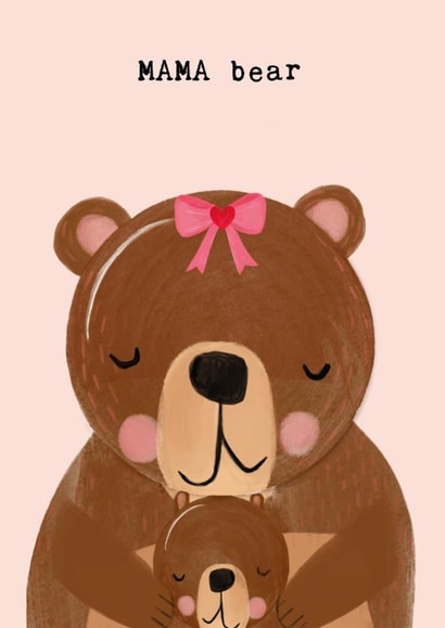 Cute Mother's Day Card - Mummy Bear and Baby Bear - MAMA bear created by Bexy Boo