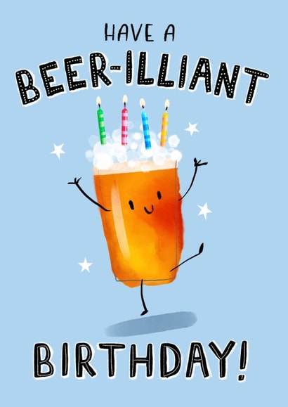 Cute Birthday Card - For Him - Beer Pun created by Emma Proctor