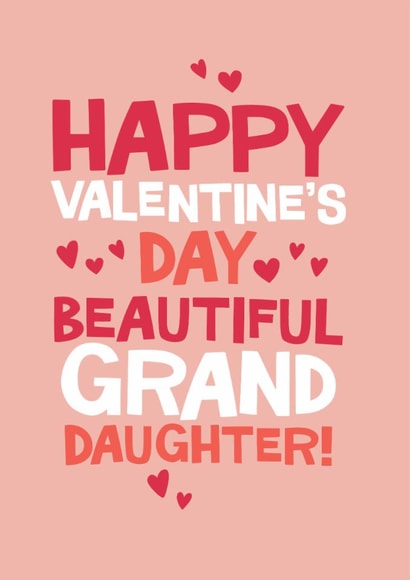 Classic Valentine's Day Card - Beautiful Granddaughter created by Laurent Collective