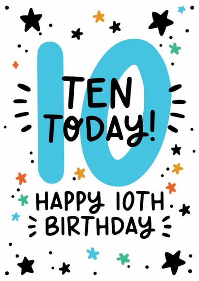 Cute 10th Birthday Card - Ten Today! - For Him created by Lyndsay Moon