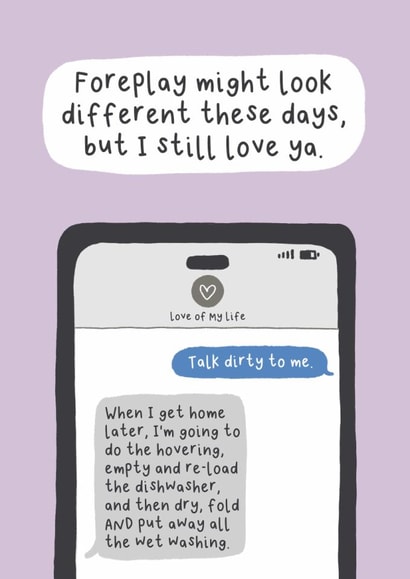 Funny Valentine's Day Card - Dirty Talk - Cleaning created by Sarah Harding