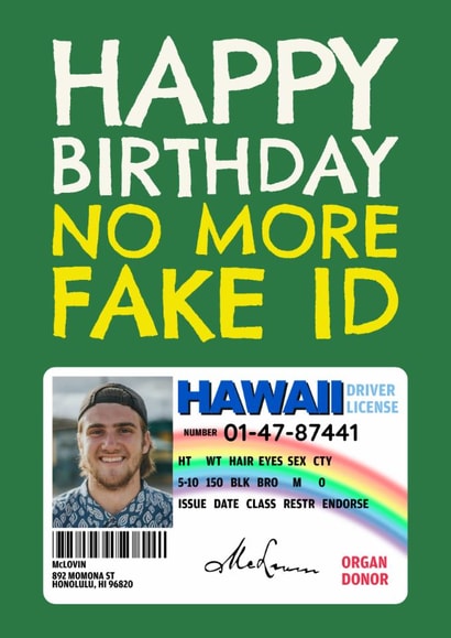 Funny Birthday Card - No More Fake ID - Mclovin created by AbiGoLucky