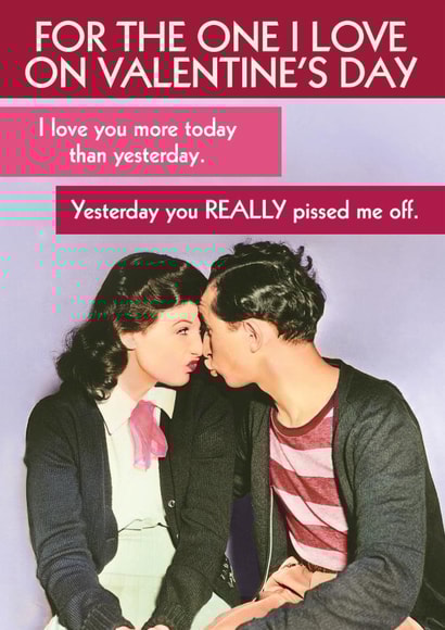 Funny Valentine's Day Card - Love You More Today created by Quitting Hollywood