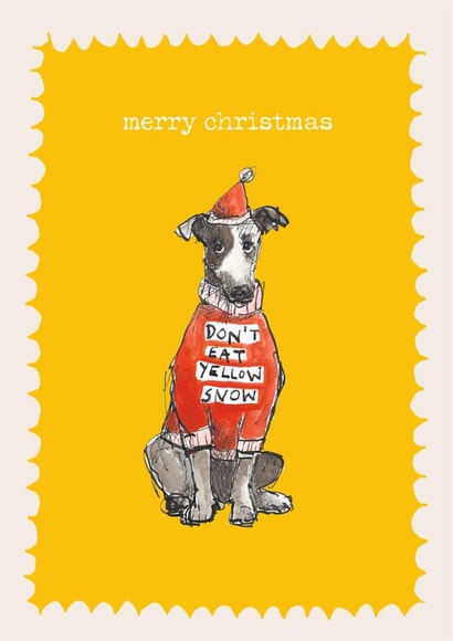 Funny Christmas Card - Don't Eat Yellow Snow created by Poet and Painter