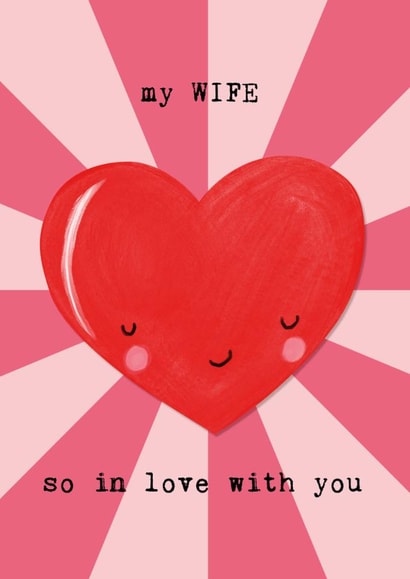 Cute Valentine's Day Card - For Wife - Heart created by Bexy Boo