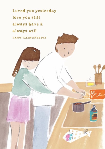 Heartfelt Valentine's Day Card - Kitchen Cooking - Love You Still Always Have & Always Will created by Holly Fox