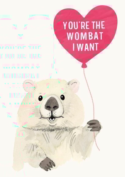 Cute Valentine's Day Card - You're The Wombat I Want - Wombat Pun created by Holly Fox