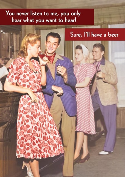 Funny Valentine's Card - For Him - Only Hear What You Want To Hear created by Quitting Hollywood