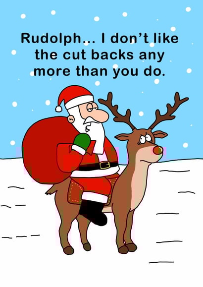 Cut backs are tough on Rudolph this year… created by Fat Cat Cards