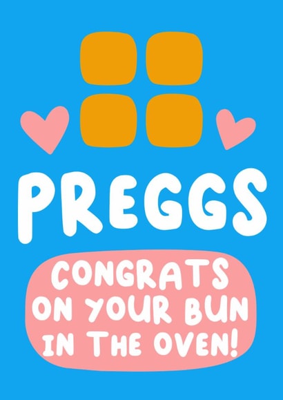Cute Pregnancy Card For Friend - Preggs - Congrats On Your Bun In The Oven created by Alex Dato