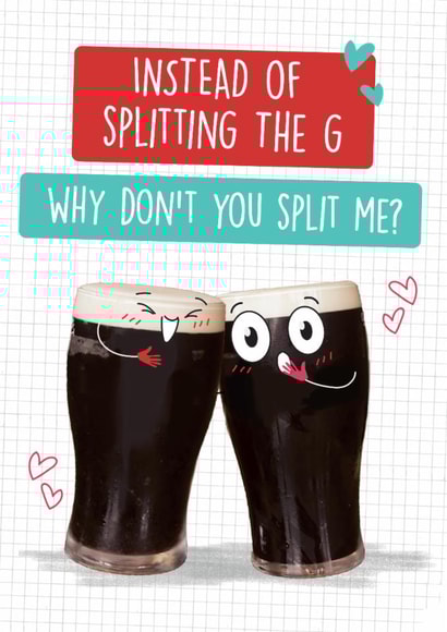 Funny Valentine's Day Card -  Guinness - Split The G... created by Quitting Hollywood