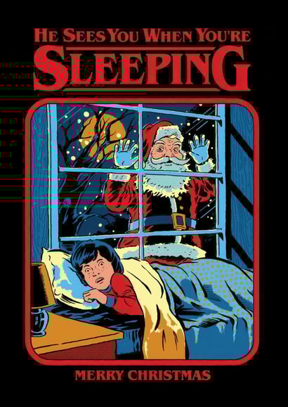 Funny Christmas Card - He Sees You When You’re Sleeping created by Ohh Deer