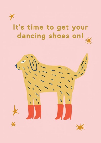 Cute Birthday Card - Dancing Shoes Dog created by Ohh Deer