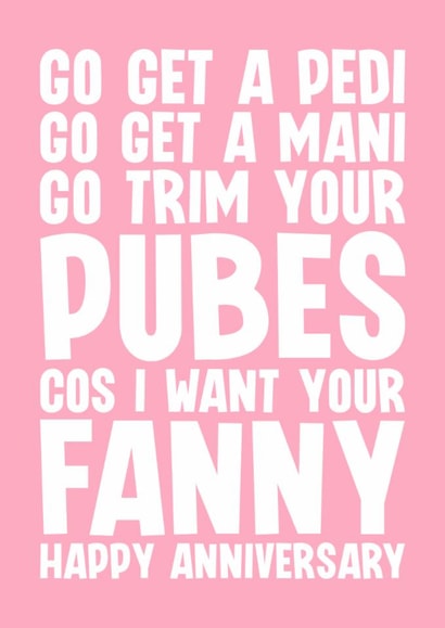 Naughty Anniversary Card - For Her - Go Get A Pedi created by Blind Faith