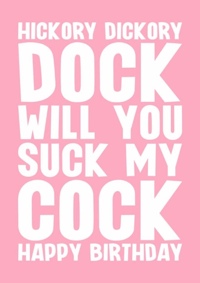 Naughty Birthday Card - For Her - Hickory Dickory Dock created by Blind Faith