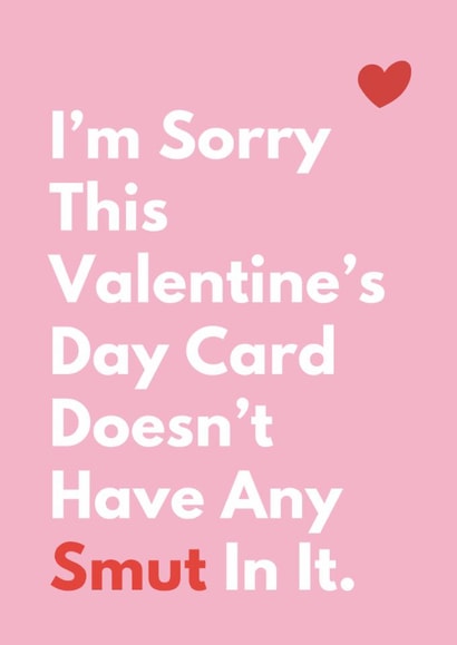Funny Valentine's Day Card - Smut created by Sundiva Designs