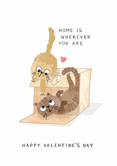 Cat Valentine's Day Card - Home Is Wherever You Are - Cats created by Making Meadows Ltd