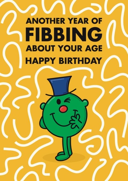 Cute Birthday Card - Fibbing About Your Age - Mr. Men created by Mr. Men