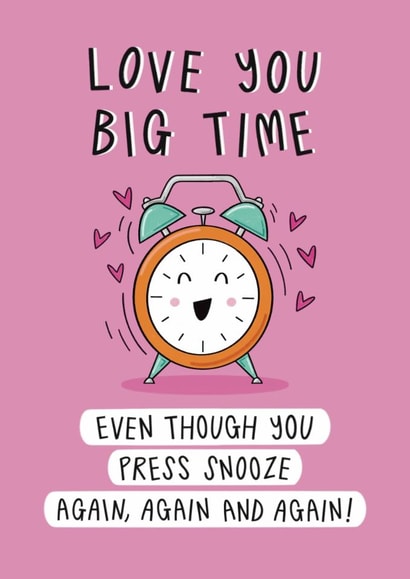Cute Valentine's Day Card - Love You Big Time - Alarm Clock created by Muses & May 