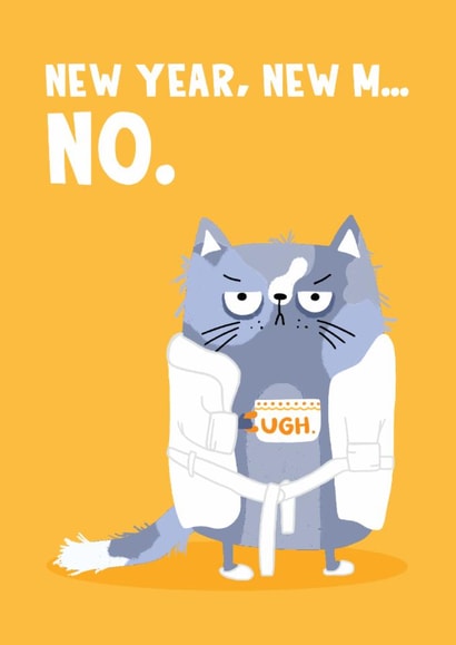 Cute New Year Card - Grumpy Cat - New Year, New M...No created by Lucy Maggie Designs